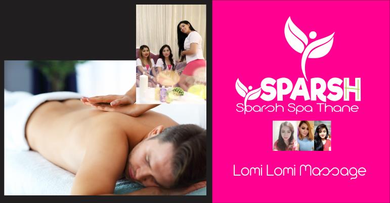 Lomi Lomi Massage in Thane, Mumbai